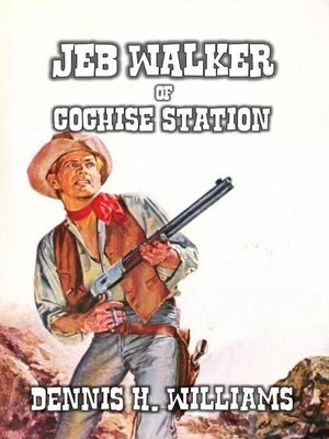 cover image of Jeb Walker of Cochise Station